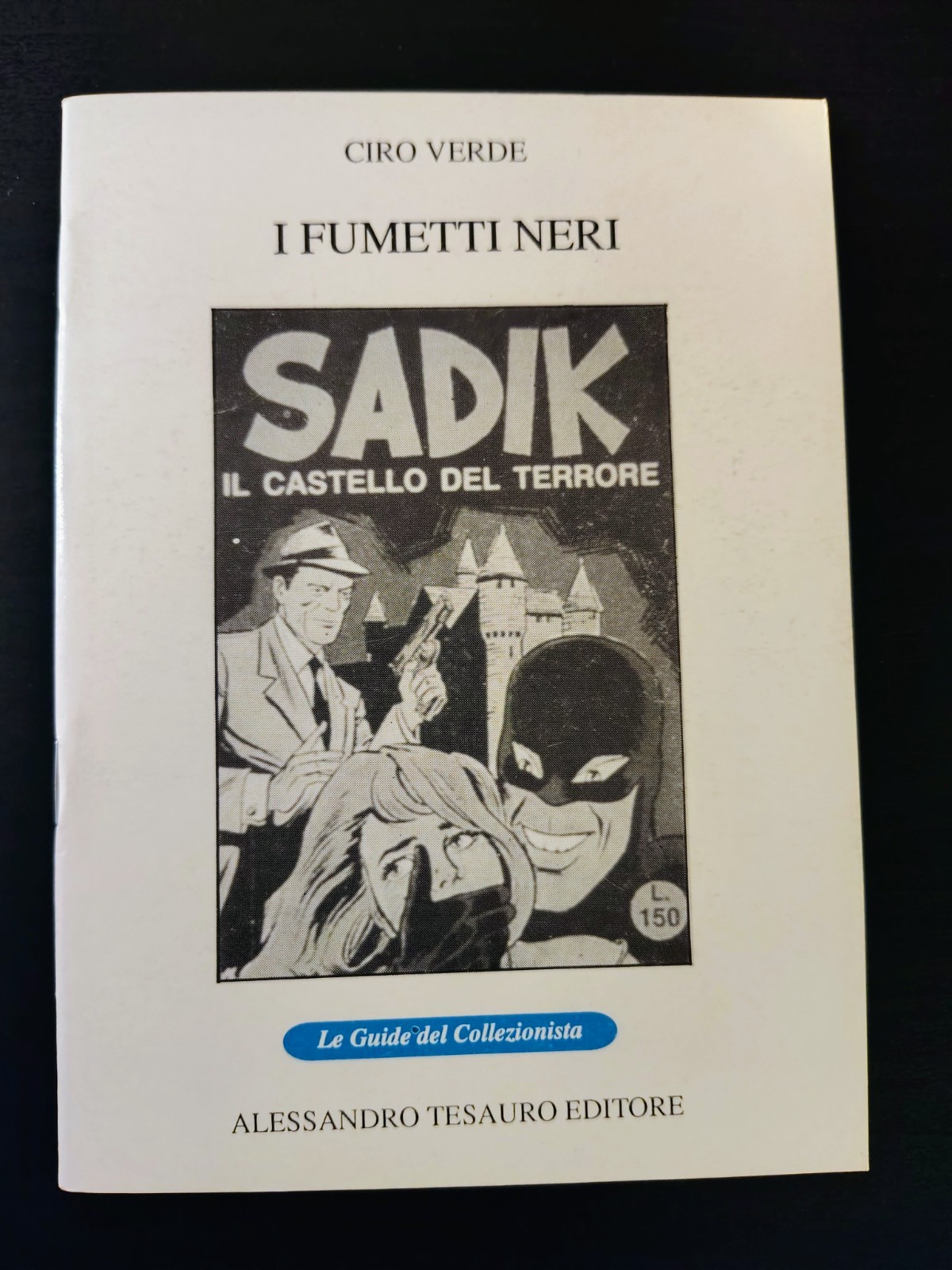 I Fumetti Neri - SADIK Il Castello del Terrore "La guida del collezzionista"