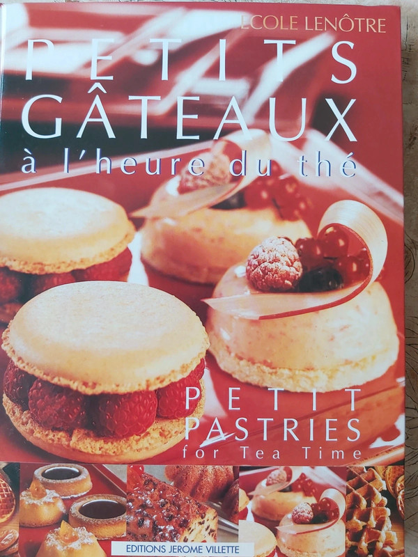 Petits gateaux à l'heure du thé Ecole Lenôtre