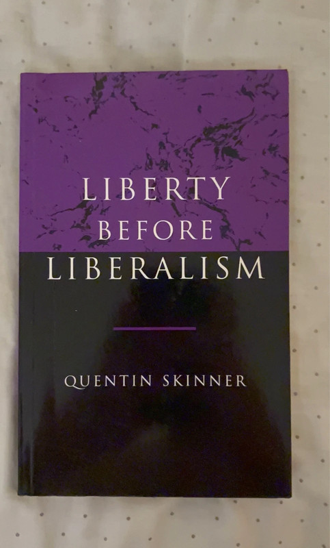 Liberty before liberalism skinner