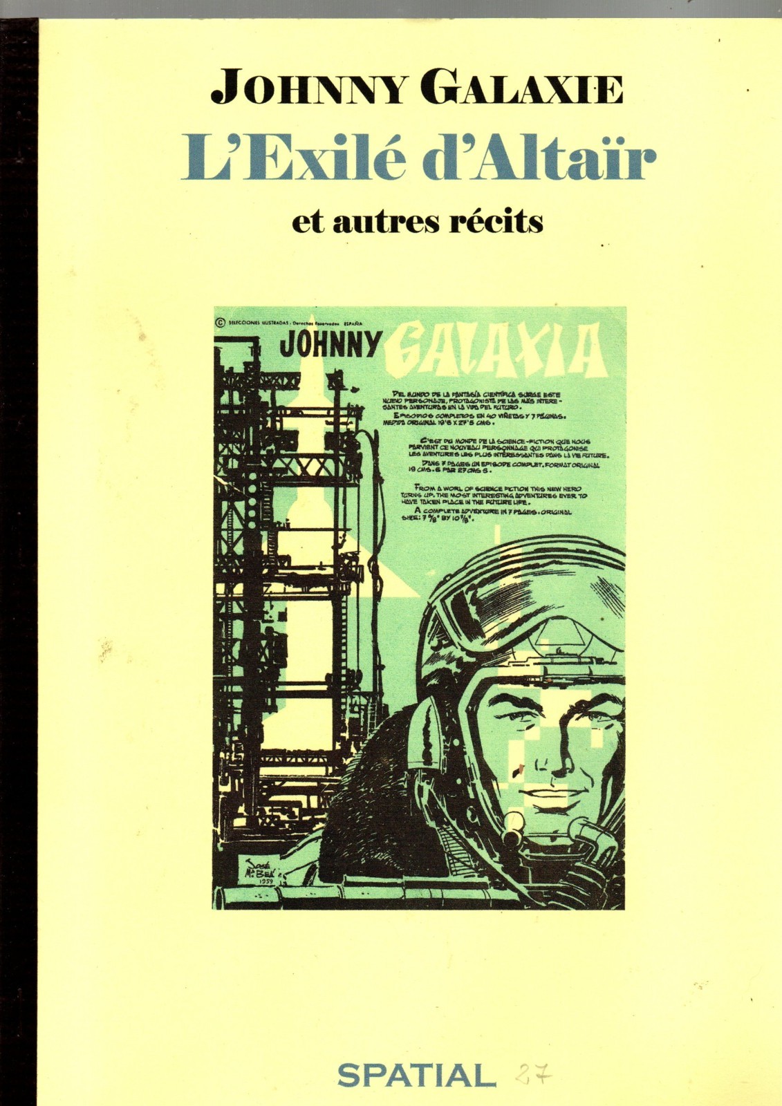 JOHNNY GALAXIE. L'exilé d'Altaïr. SPATIAL 2009. 79 exemplaires. Neuf