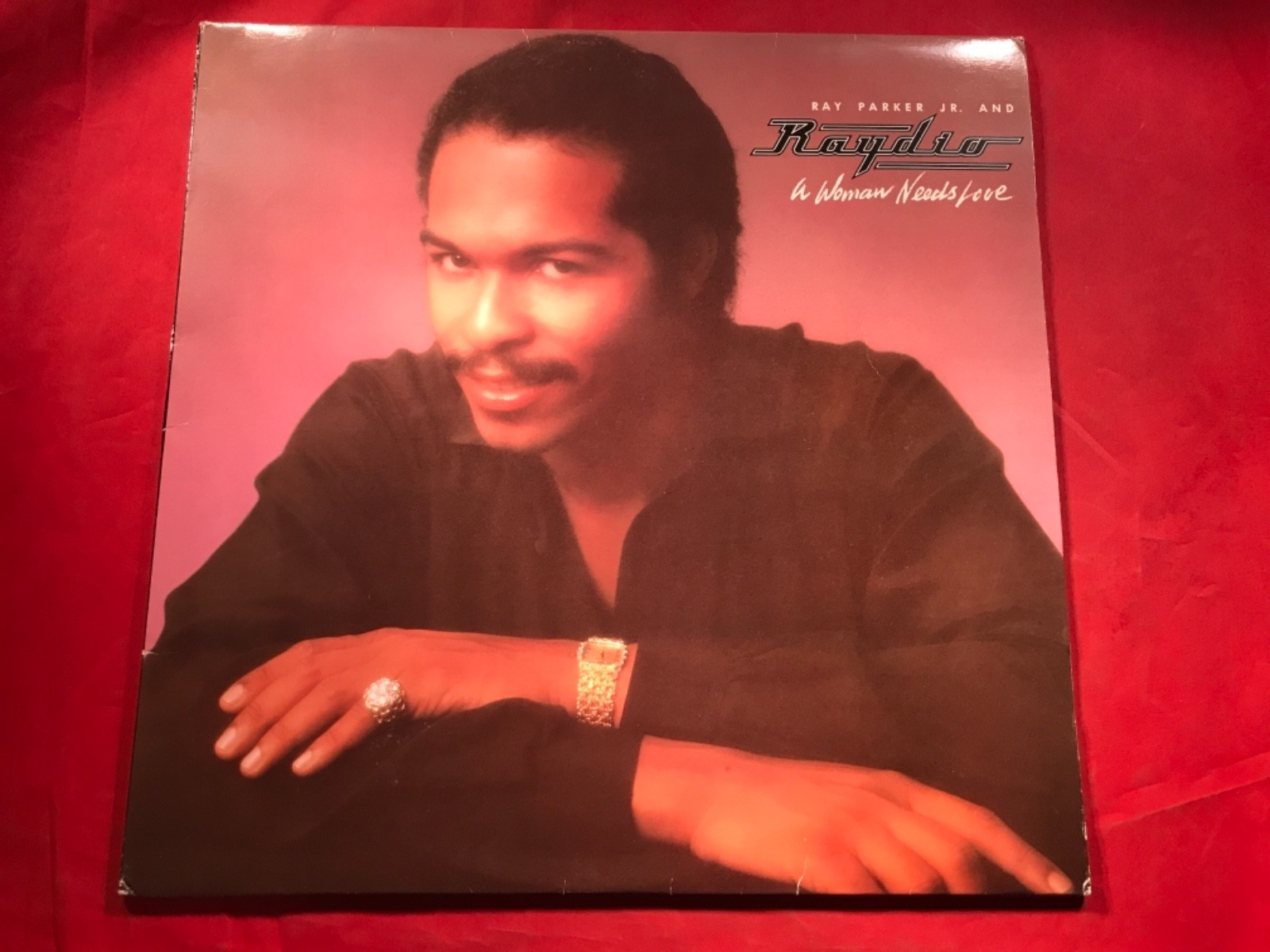 X-28 RAY PARKER JR AND RAYDIO A Woman Needs Love - 1981 - AL 9543 - RECORD - R&B