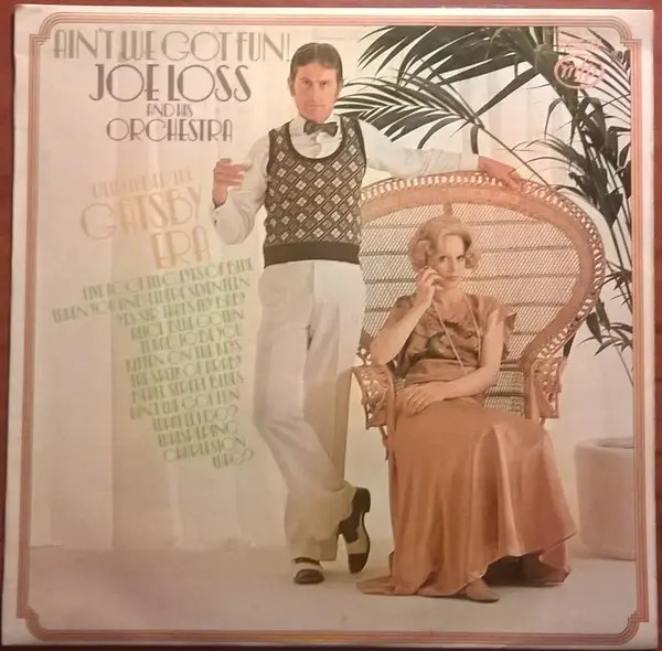 Joe Loss & His Orchestra Ain't We Got Fun! Vinyl LP 33 U/min MFP 50180 EX