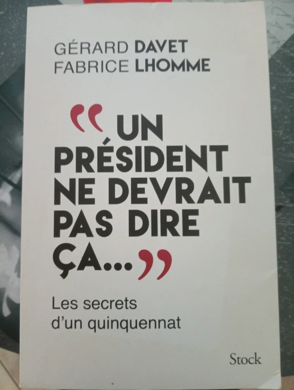 Un président ne devrait pas dire ça