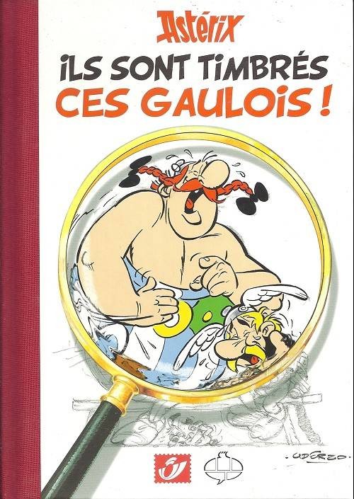 CBBD Cbbd Centre Belge De La Bande Dessinée Ils Sont Timbrés Ces Gaulois ! (Fren