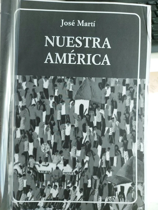 Nuestra America de Jose Marti