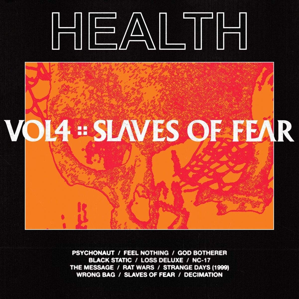 HEALTH - VOL.4 :: SLAVES OF FEAR (VINYL)   VINYL LP NEU