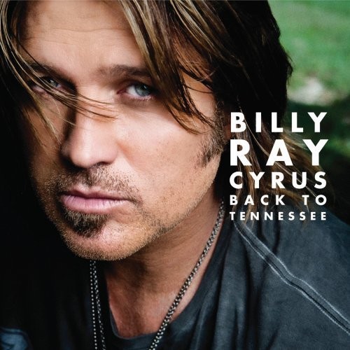 Billy Ray Cyrus - Back To Tennessee (CD, Album) (Very Good Plus (VG+)) - 4243049