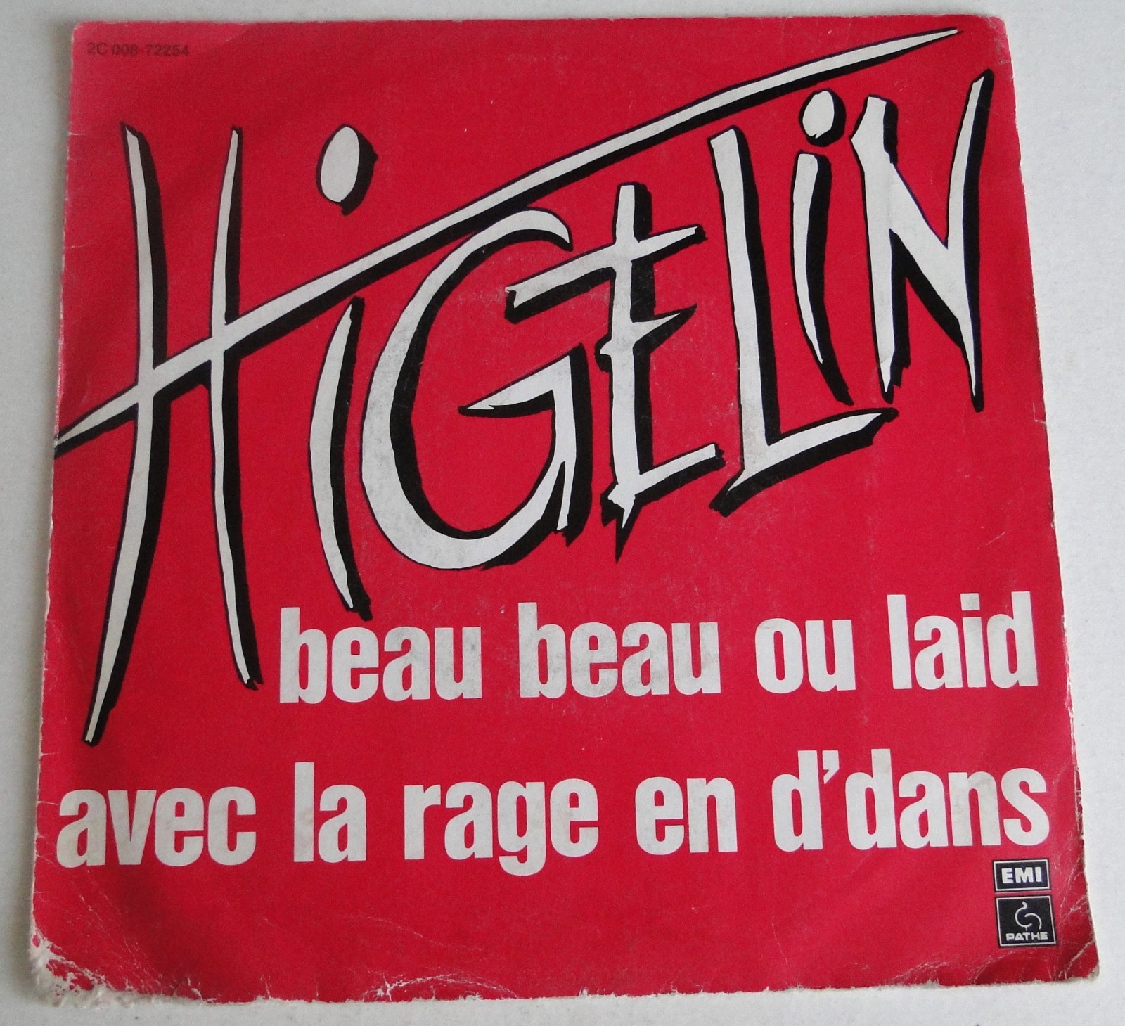 SP 45 TOURS - JACQUES HIGELIN - BEAU BEAU OU LAID - 1980 - EMI 2C 008-72254