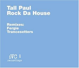 Rock Da House [12" VINYL] - Tall Paul