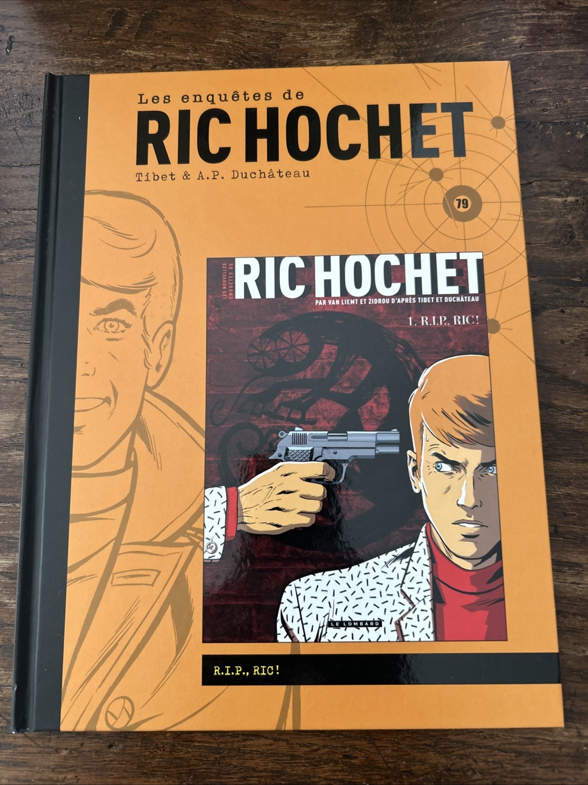 BD Ric Hochet Tome 79 - R.I.P., Ric ! - Collection Hachette CMI - TBE