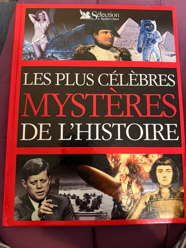 Les plus célèbres mystères de l’Histoire – Sélection du Reader’s Digest Description à lire Merci
