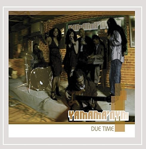 YAMAMA'NYM YAMAMA'NYM - Due Time - CD - **Mint Condition**