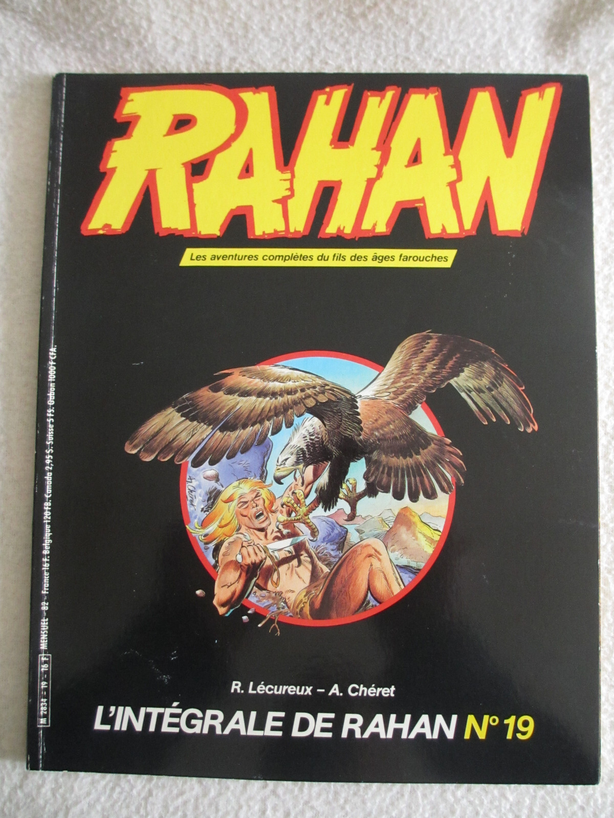 ALBUM BD L'INTEGRALE RAHAN N°19 - SEPTEMBRE 1985