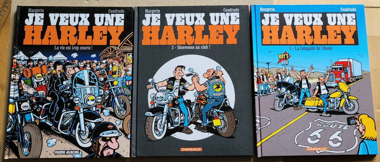 Je veux une Harley T 1 à T 3 MARGERIN & CUADRADO éd Frluide Glacial Dargaud
