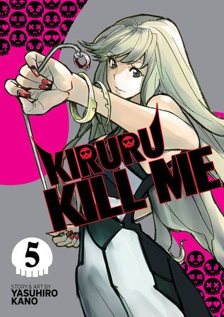 SEVEN SEAS ENTERTAINMENT Kiruru Kill Me  (English V.) 05 by Yasuhiro Kano 2023