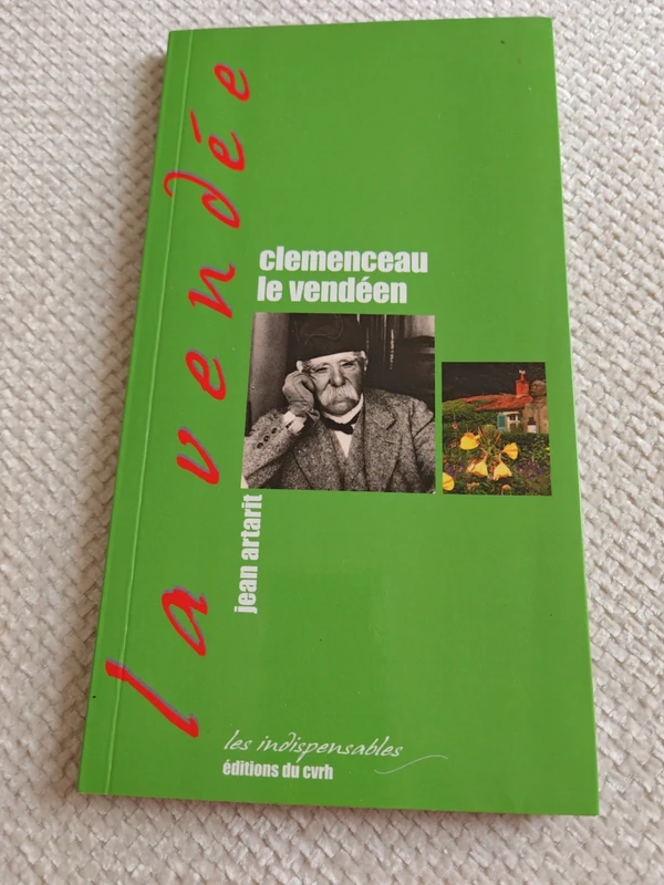 Clémenceau le Vendéen de Jean artarit