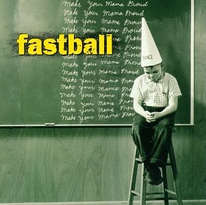 FASTBALL - Make Your Mama Proud - CD - **BRAND NEW/STILL SEALED**