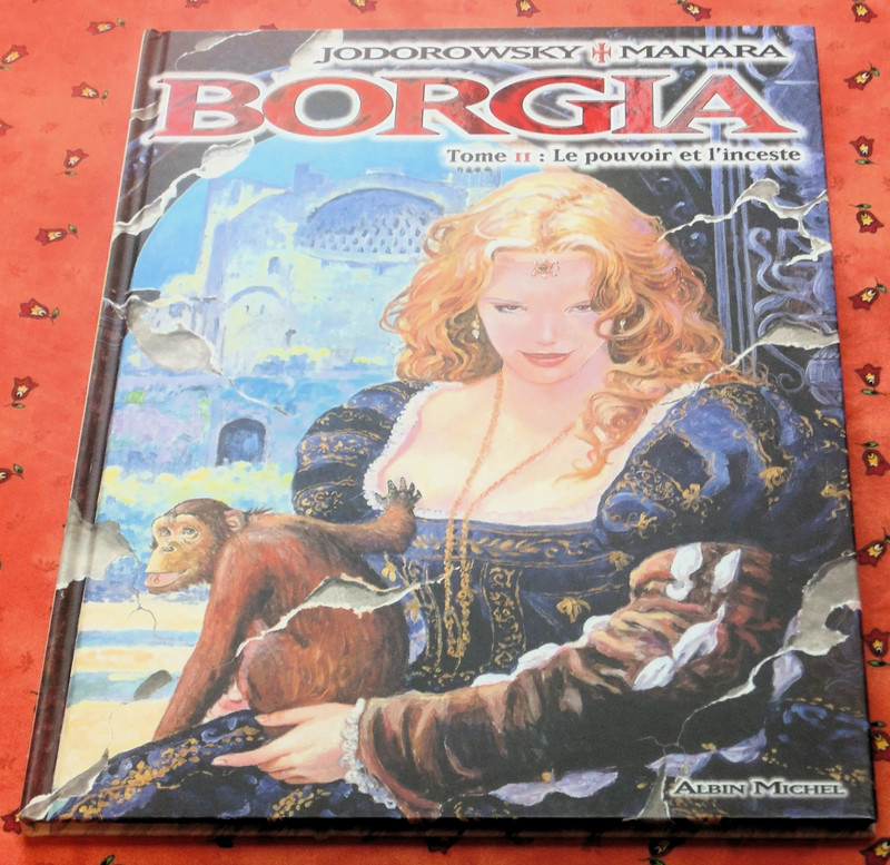 Borgia (Jodorowsky/Manara) 2. Le pouvoir et l'inceste - EO