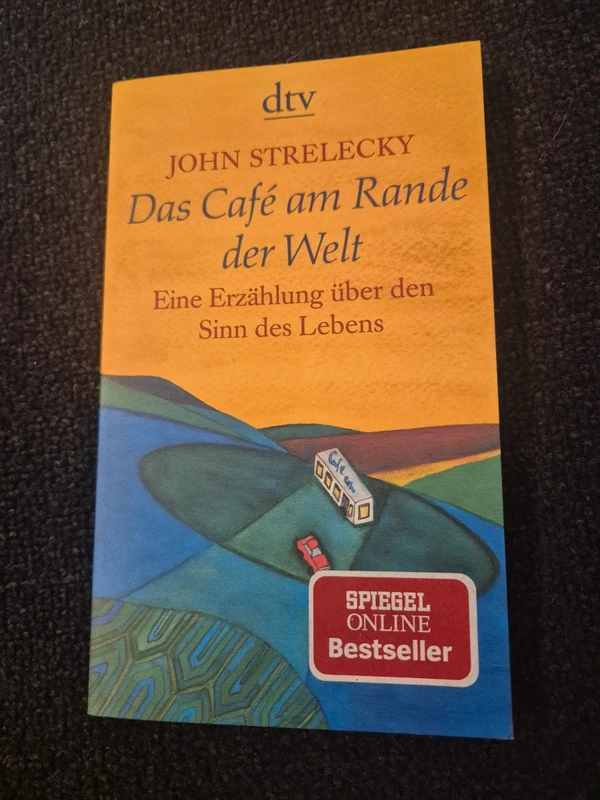 Buch Das Café am Rande der Welt John Strelecky dtv Bestseller