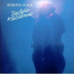 Roberta Flack - Blue Lights In The Basement [1977]