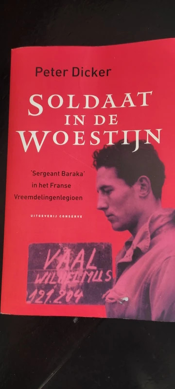 Peter Dicker, Soldaat in de woestijn (vreemdelingenlegioen)