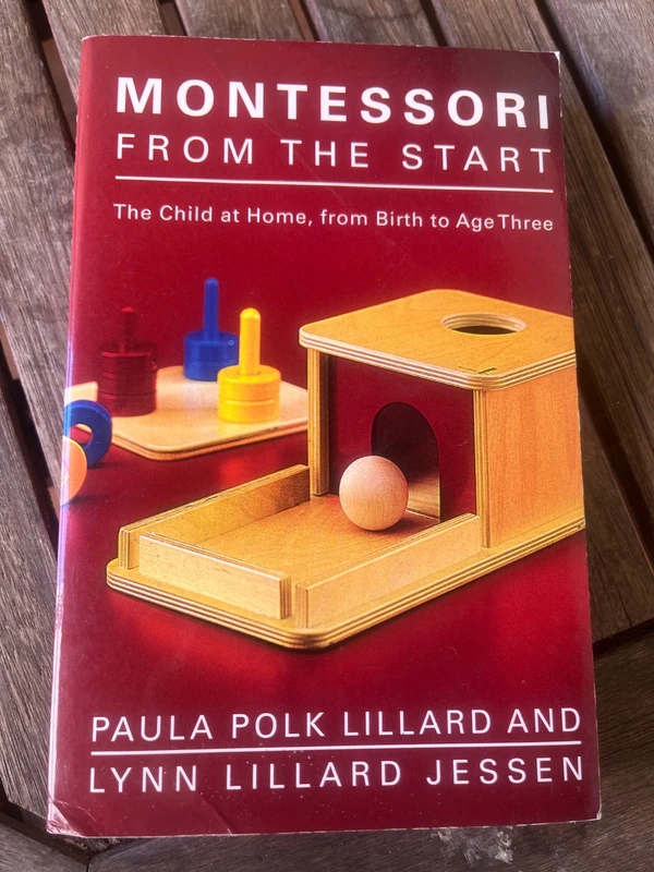 Book Montessori from the Start by Paula Polk Lillard & Lynn Lillard, unused