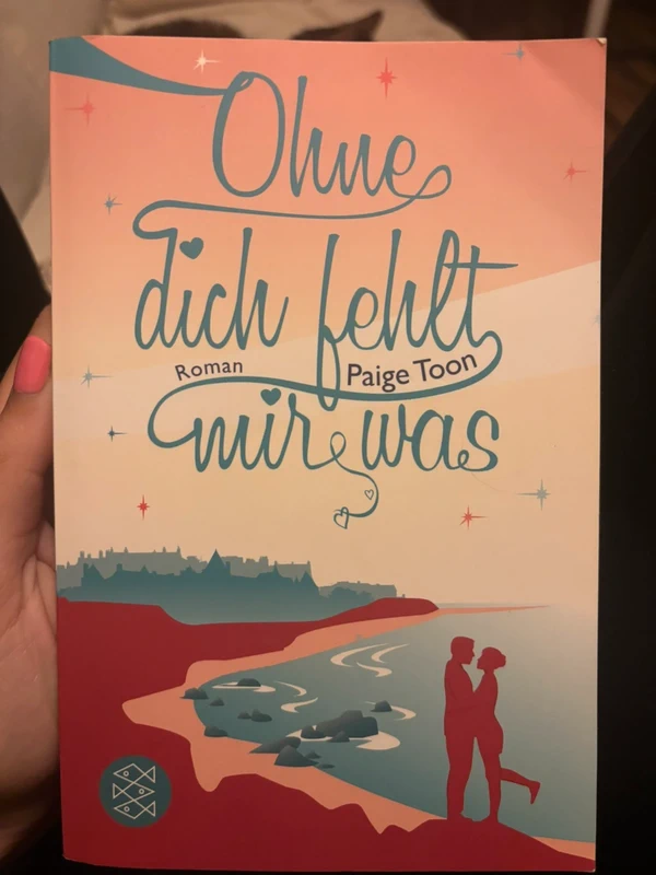 Ohne dich fehlt mir was von Paige Toon