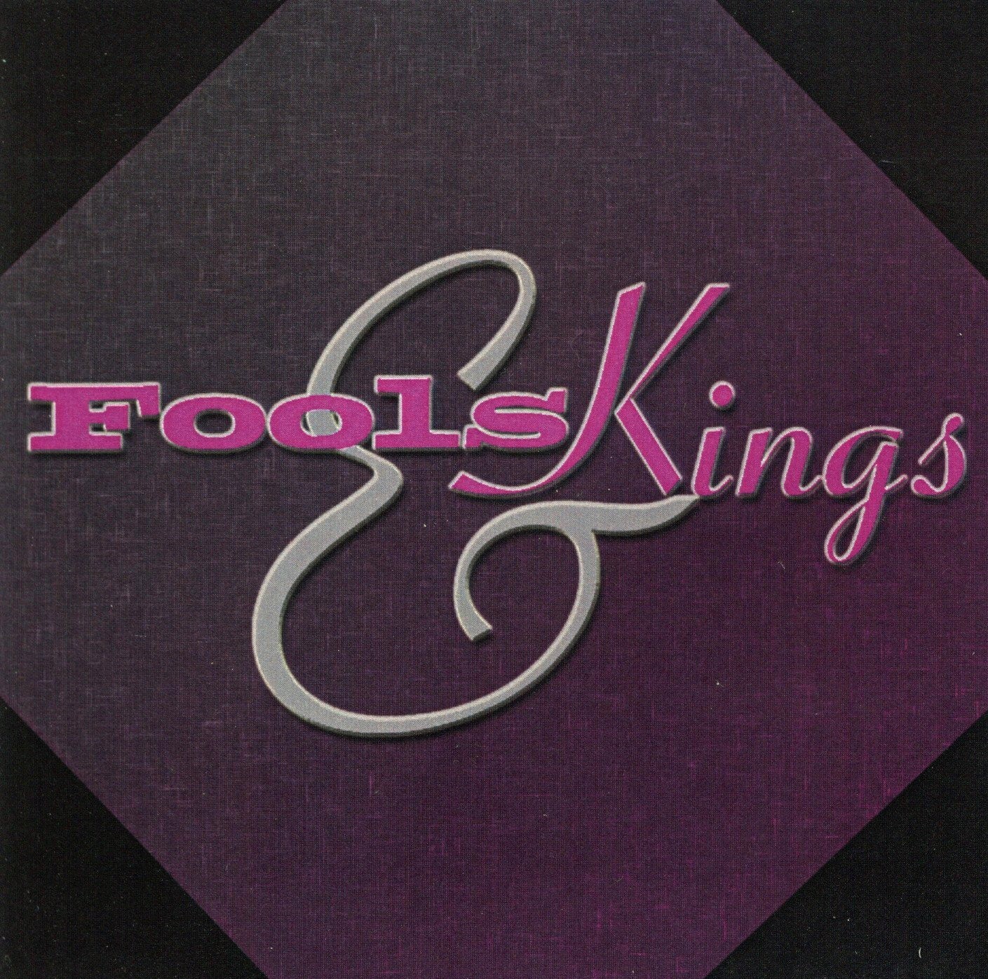 Fools & Kings (CD, 2002) Jim Dante, Mark Hunter, Steve Kuhlman, Tony Adams