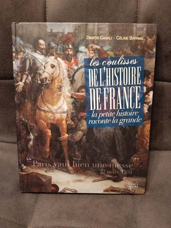 Les coulisses de l'histoire de France