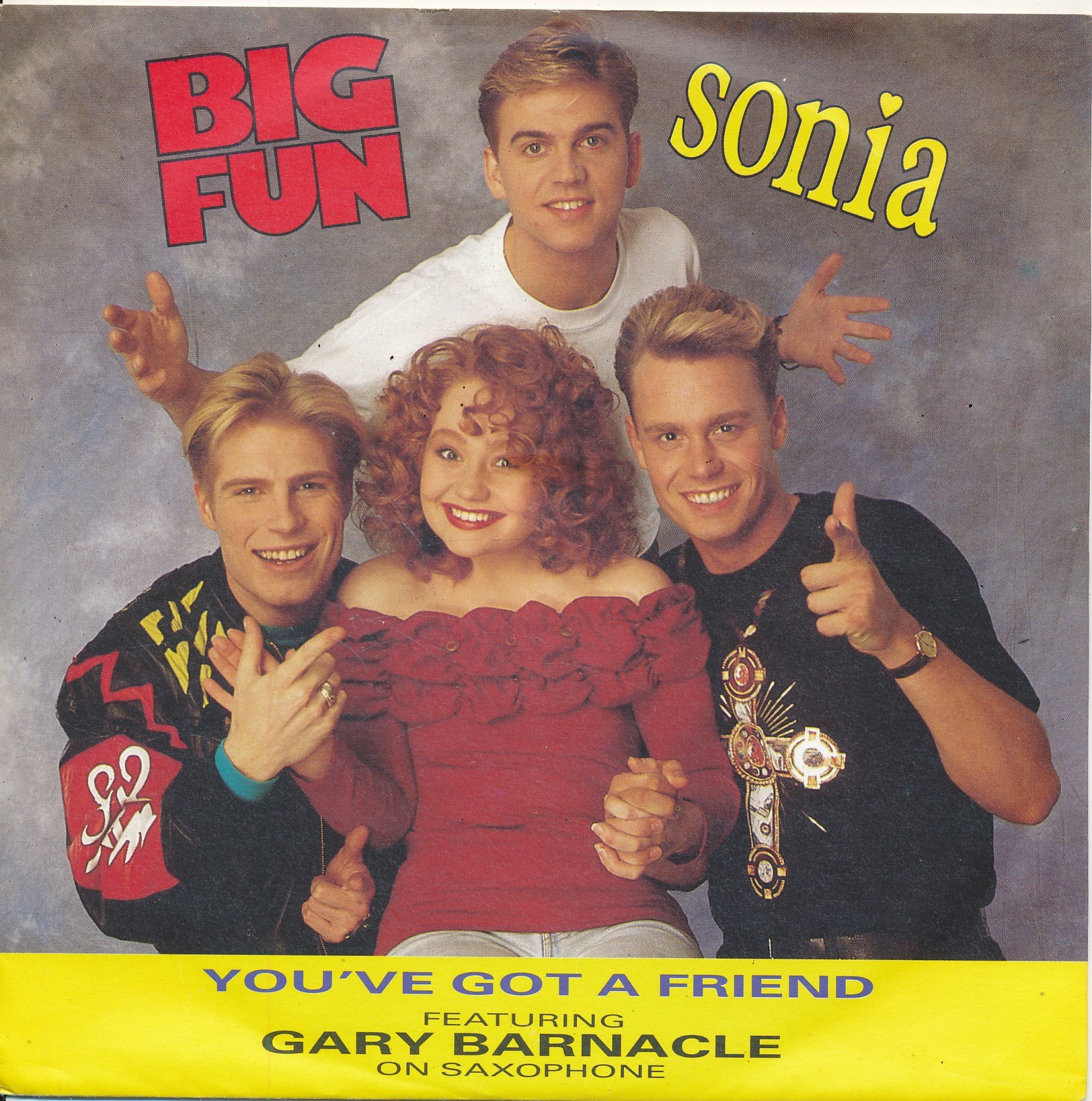You've Got A Friend - Big Fun + Sonia - Single 7" Vinyl 194/18