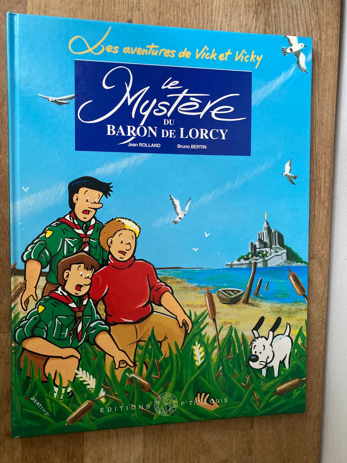 BERTIN ROLLAND VICK ET VICKY T2 LE MYSTERE DU BARON DE LORCY EO 1996 dédicacée
