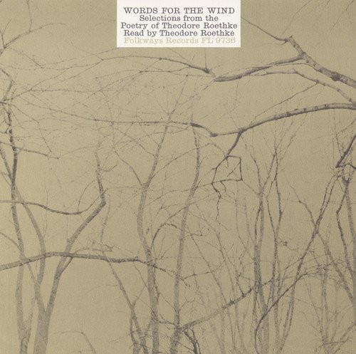 THEODORE ROETHKE - Words For The Wind: Poems Of Theodore Roethke - CD - *NEW*