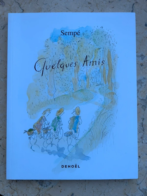 Sempé Quelques Amis