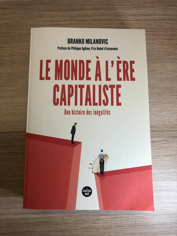 Le monde a l’ère capitaliste - Branco Milanovic