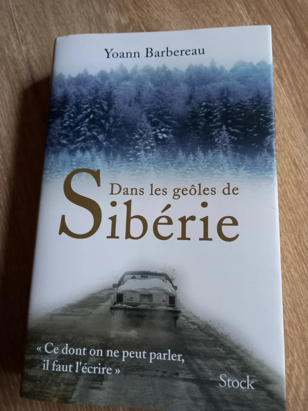 Dans les geôles de Siberie