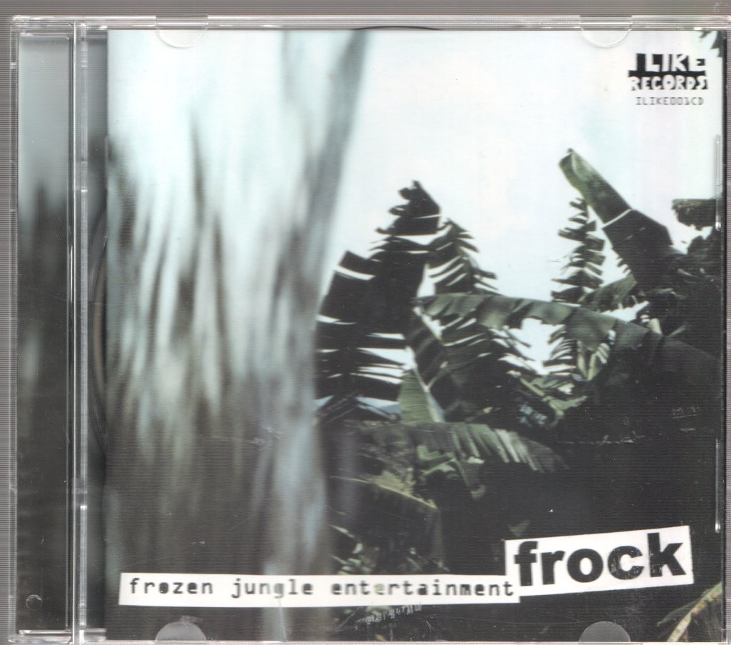 FROCK FROZEN JUNGLE ENTERTAINMENT CD 10 track CD (ILIKE001CD) UK I LIKE RECORDS