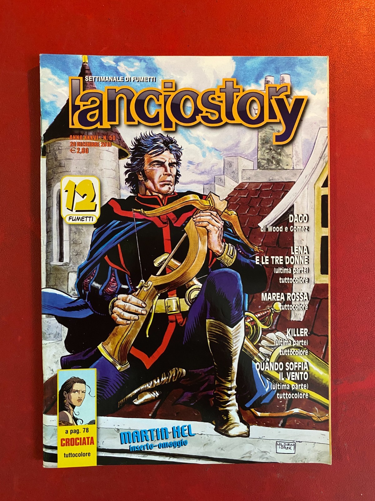 LANCIOSTORY n. 50 Ed. Aurea (20-12-2010) Fumetto DAGO + inserto MARTIN HEL