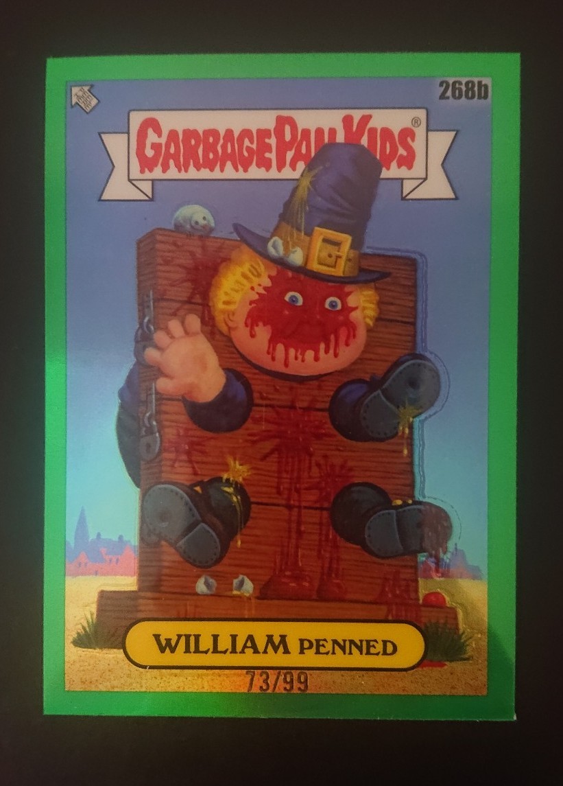 2024 Topps GPK Garbage Pail Kids Chrome 7 - William Penned (268b) - Green /99