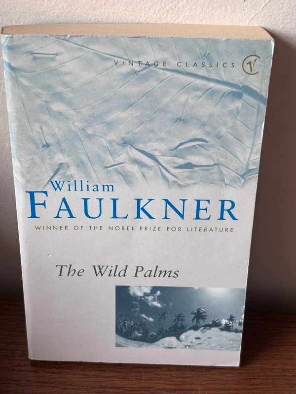 William Faulkner The Wild Palms