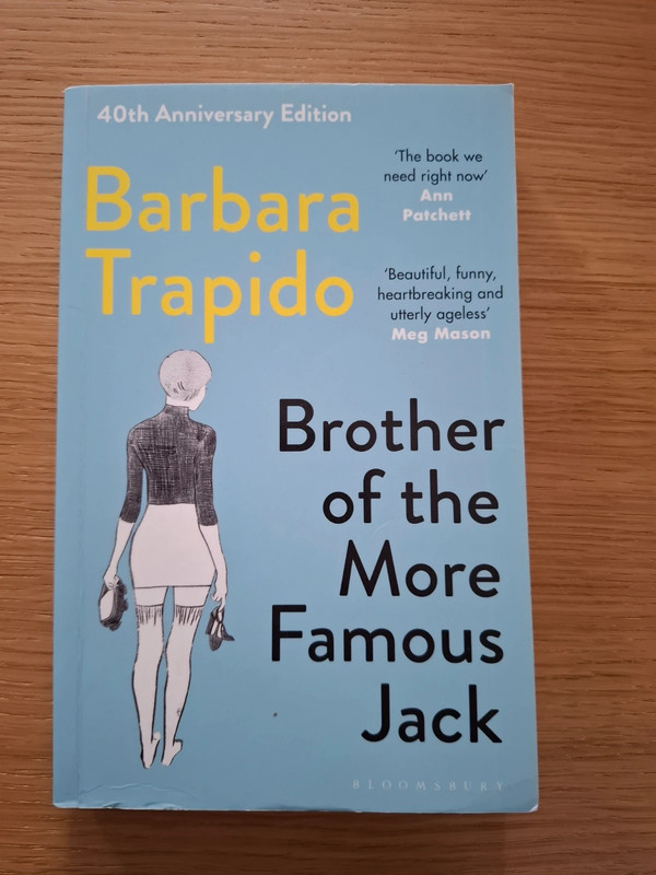 Barbara Trapido - Brother of the More Famous Jack