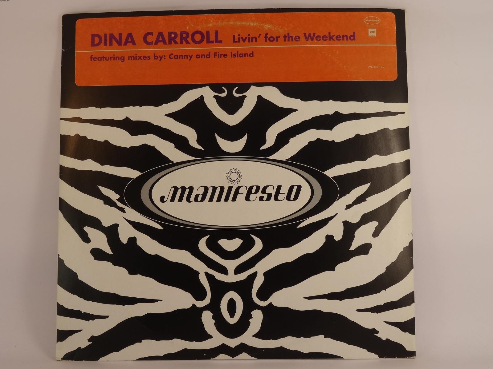 CARROLL,DINA LIVIN' FOR THE WEEKEND (A) 12" MANIFESTO