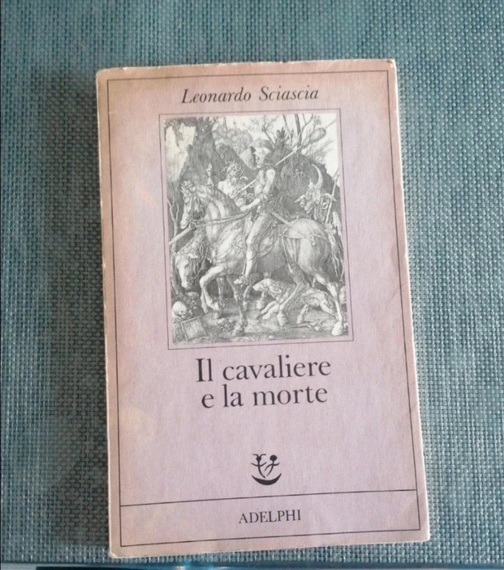 Libro "Il cavaliere e la morte" Leonardo Sciascia
