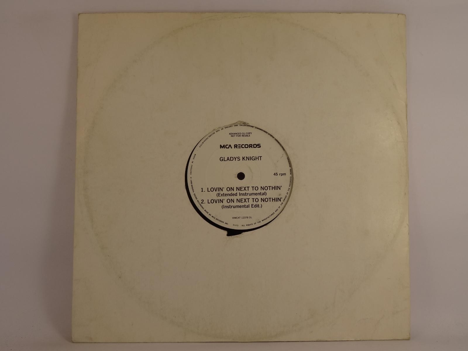 KNIGHT,GLADYS LOVIN' ON NEXT TO NOTHIN' (white sleeve) (A) 12" MCA