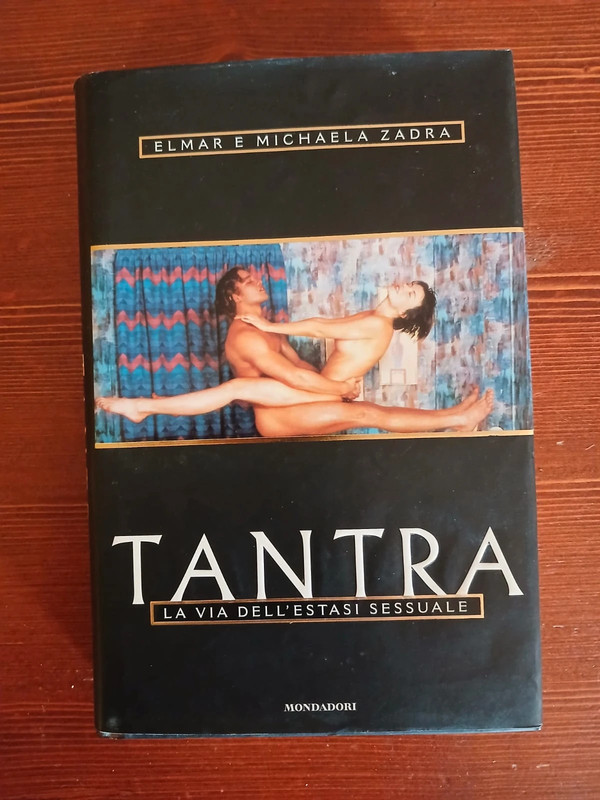 Tantra. La via dell'estasi sessuale di Elmar e Michaela Zadra