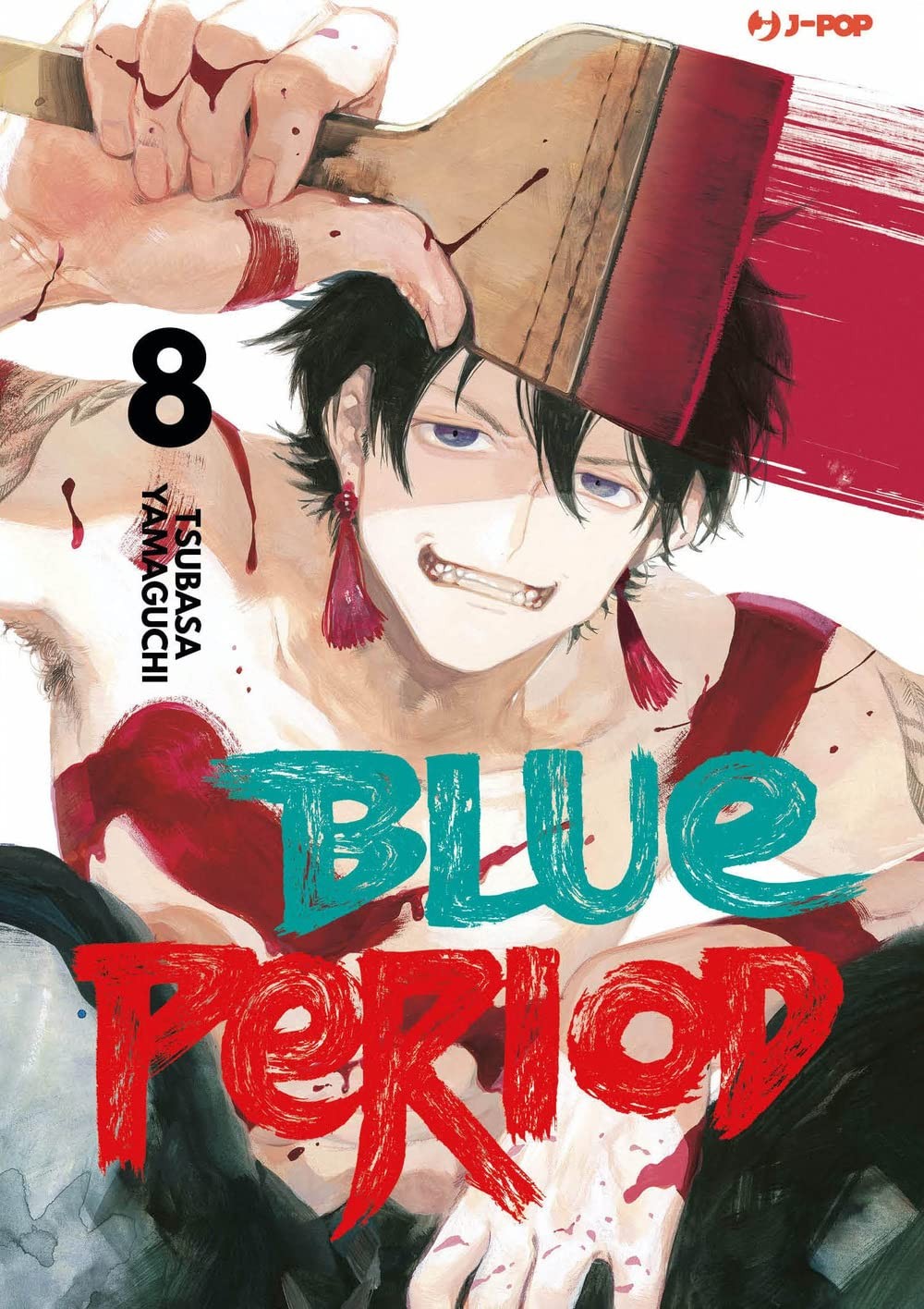 Manga NUOVO  - Copertina Flessibile - Blue Period - Vol 8 - Tsubasa Yamaguchi
