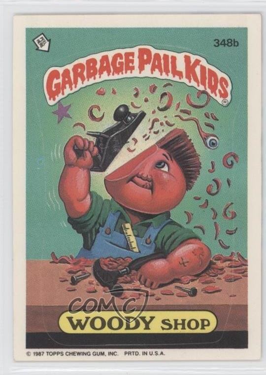 1987 Topps Garbage Pail Kids Series 9 Woody Shop #348b 1s7