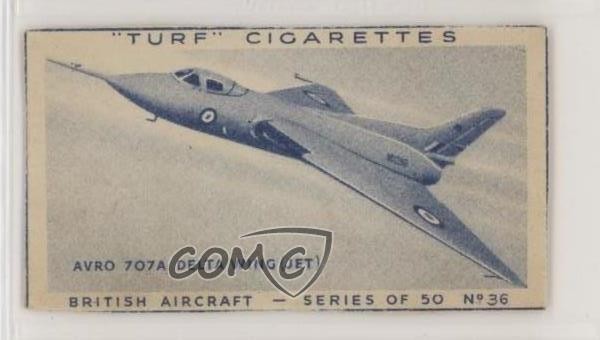 1953 Turf British Aircraft Tabacco Avro 707A Delta Wing #36 h3a