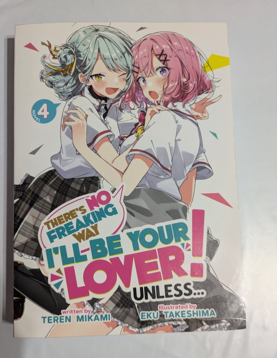 Non c'è modo strano sarò il tuo amante! A meno che... Light Novel Volume 4