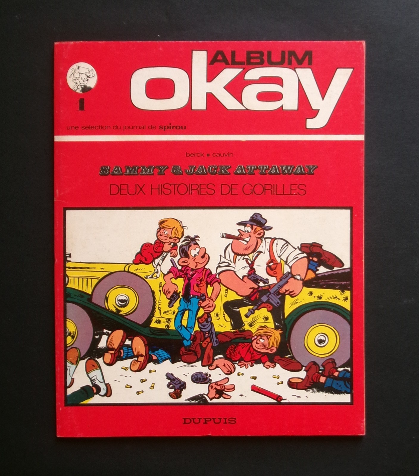Collection OKAY Berck Cauvin SAMMY Deux histoires de gorilles EO quasi neuf