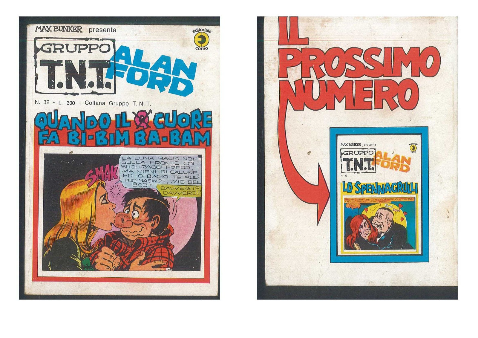 Alan Ford Gruppo T.N.T n.32 del 1975 Quando il cuore fa bi-bim Ed.Corno ▓